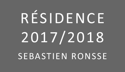 Résidence Sébastien Ronsse 2017/2018
