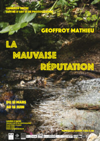 Geoffroy Mathieu – « La Mauvaise Réputation »
